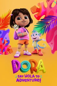 Dora: Say Hola to Adventure! (2023)